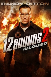 12 Rounds 2: Reloaded ฝ่าวิกฤติ 12 รอบ รีโหลดนรก HD 2013